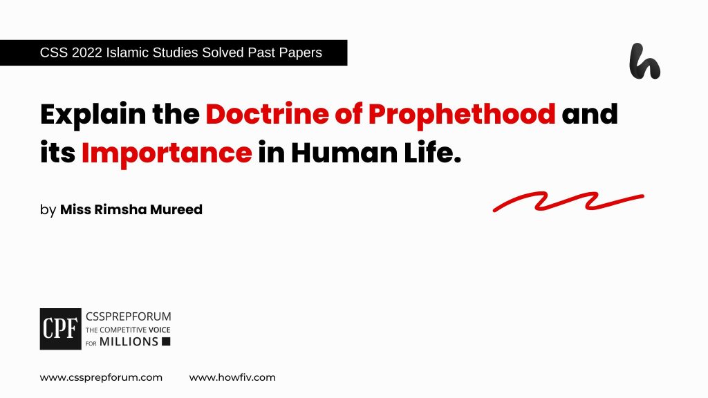 Explain the Doctrine of Prophethood and its Importance in Human Life by Miss Rimsha Mureed