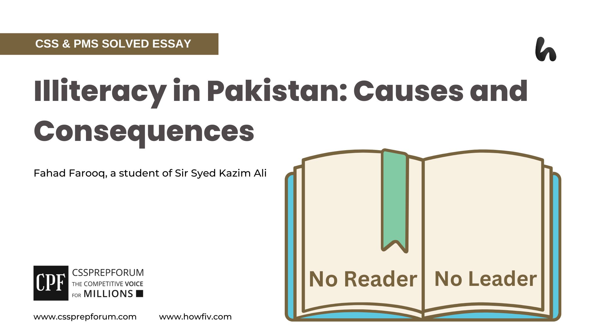 Illiteracy in Pakistan: Causes and Consequences by Fahad Farooq