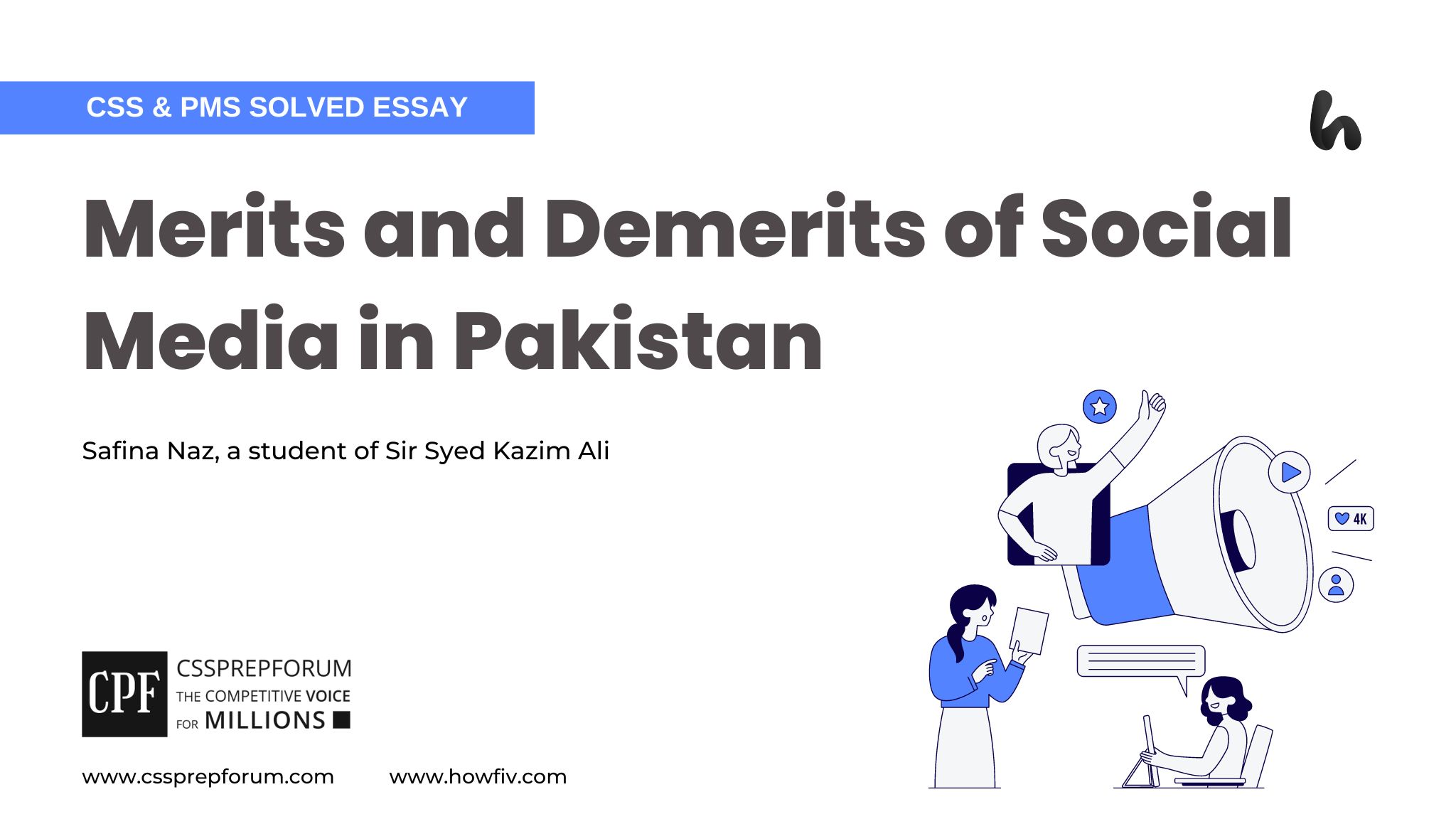 Merits and Demerits of Social Media in Pakistan by Safina Naz