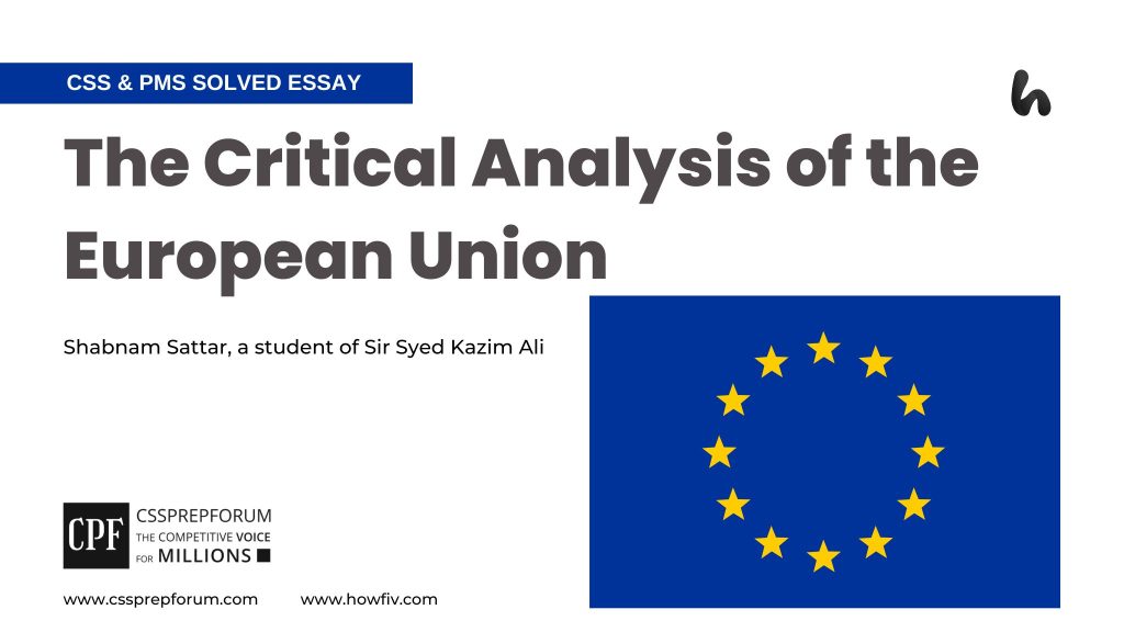 The Critical Analysis of the European Union by Shabnam Sattar