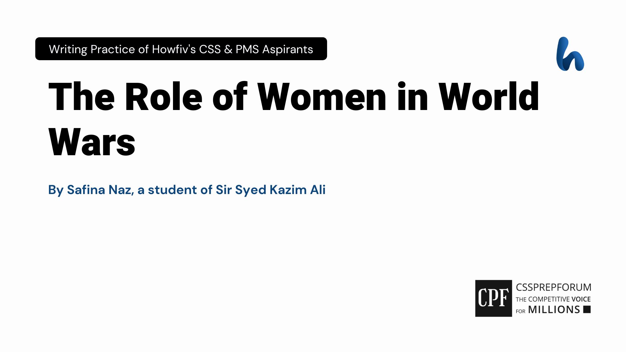 The Role of Women in World Wars by Safina Naz
