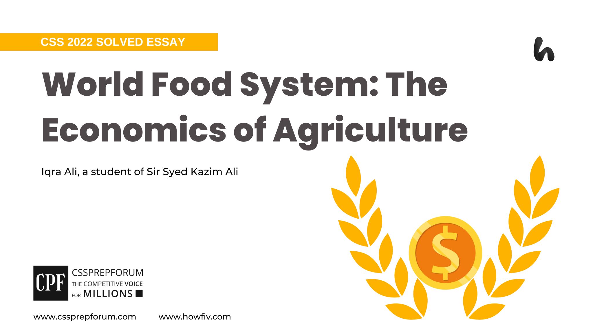 World Food System: The Economics of Agriculture by Iqra Ali