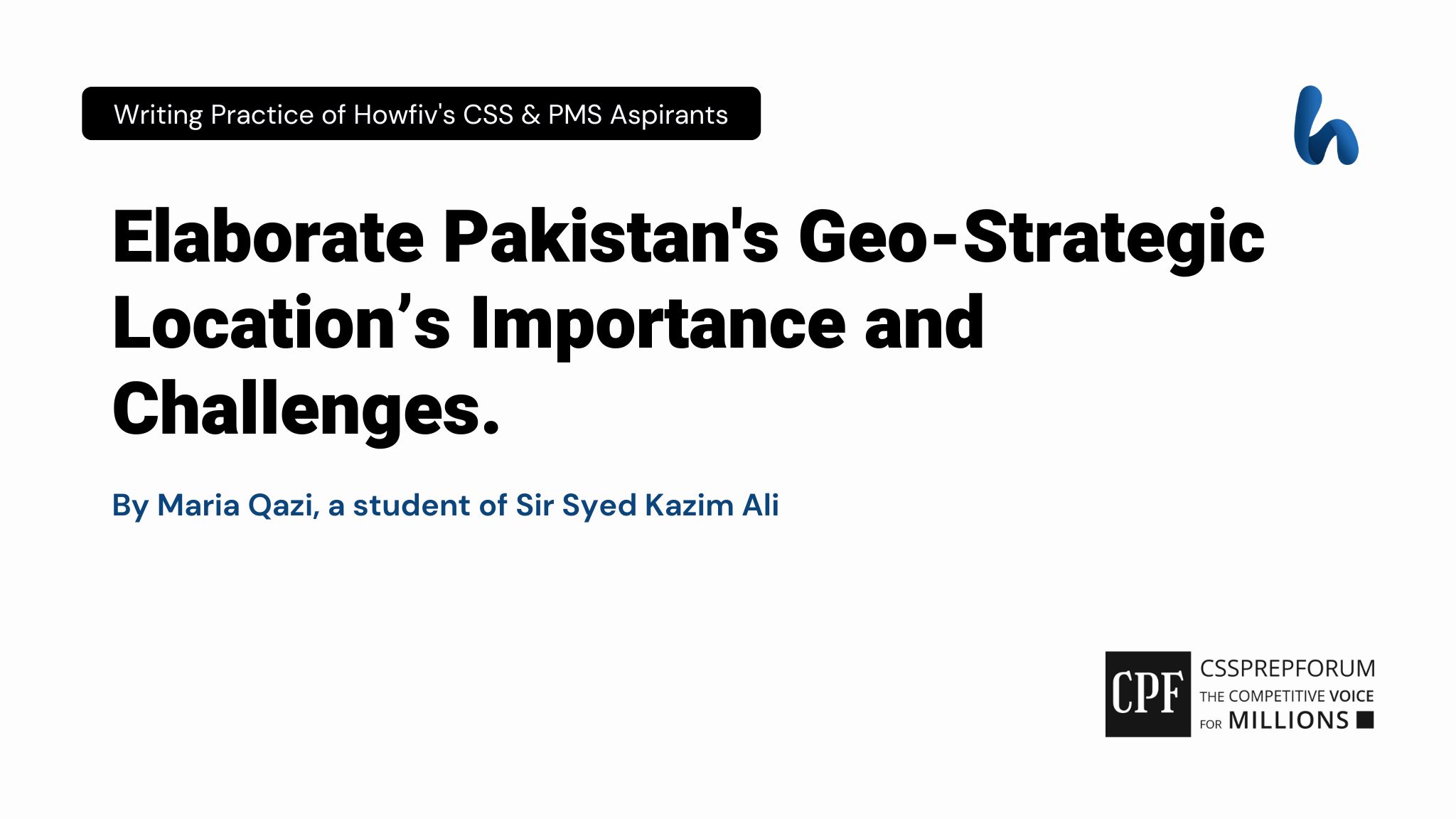 Pakistan's Geo-Strategic Location by Maria Qazi