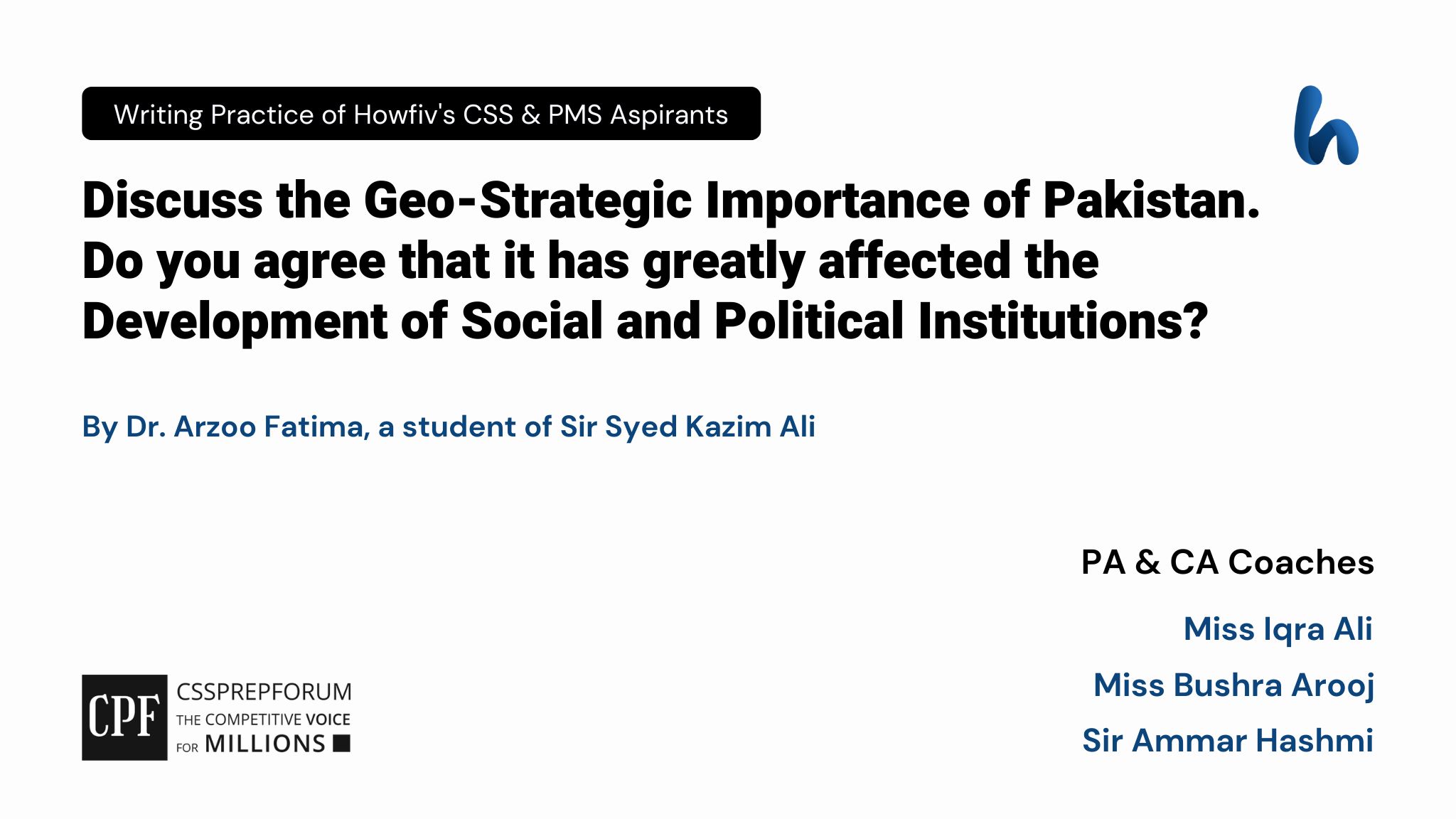 Pakistan's Geo-Strategic Importance by Dr. Arzoo Fatima
