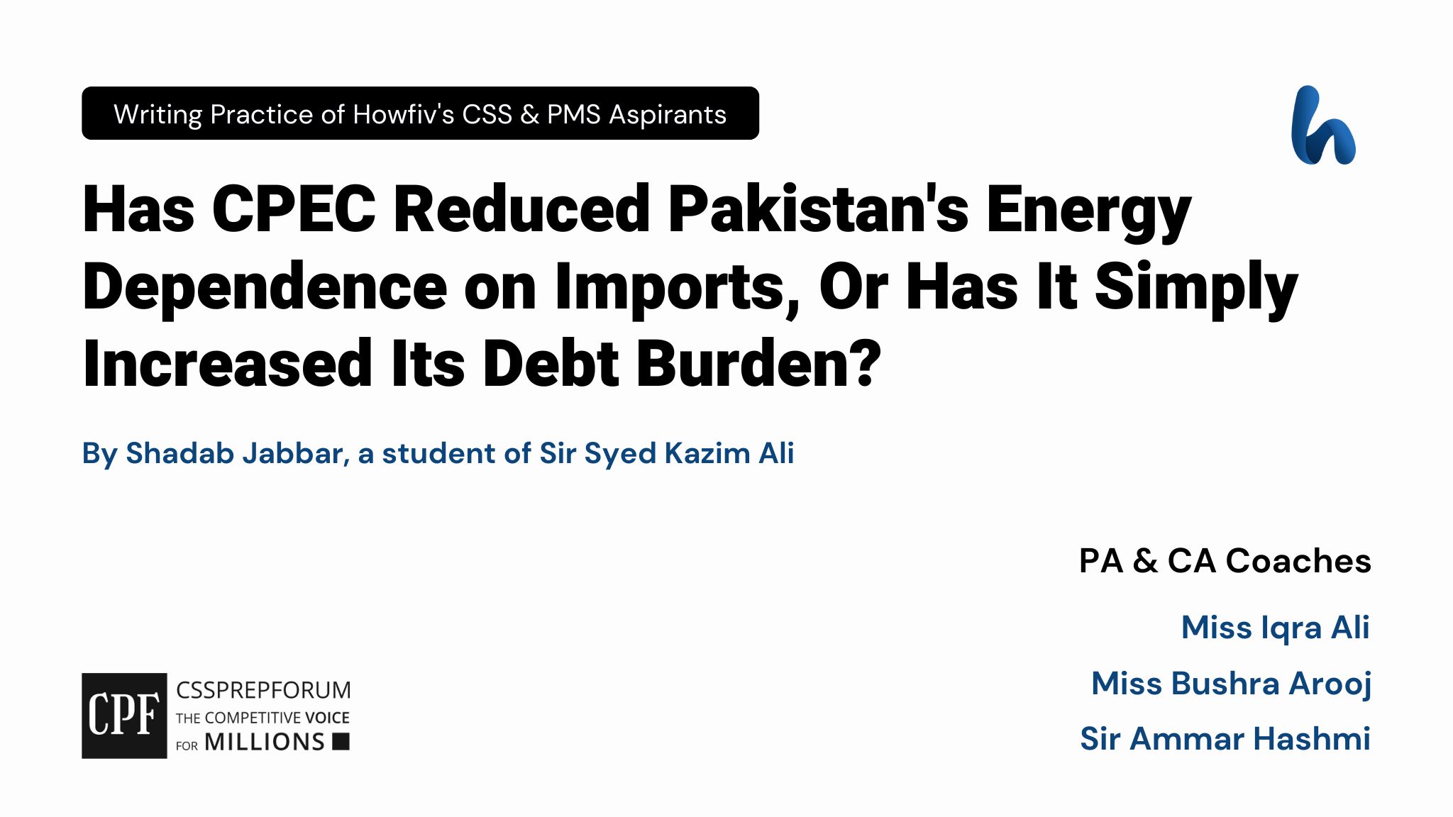 CPEC and Pakistan's Energy Dependency by Shadab Jabbar