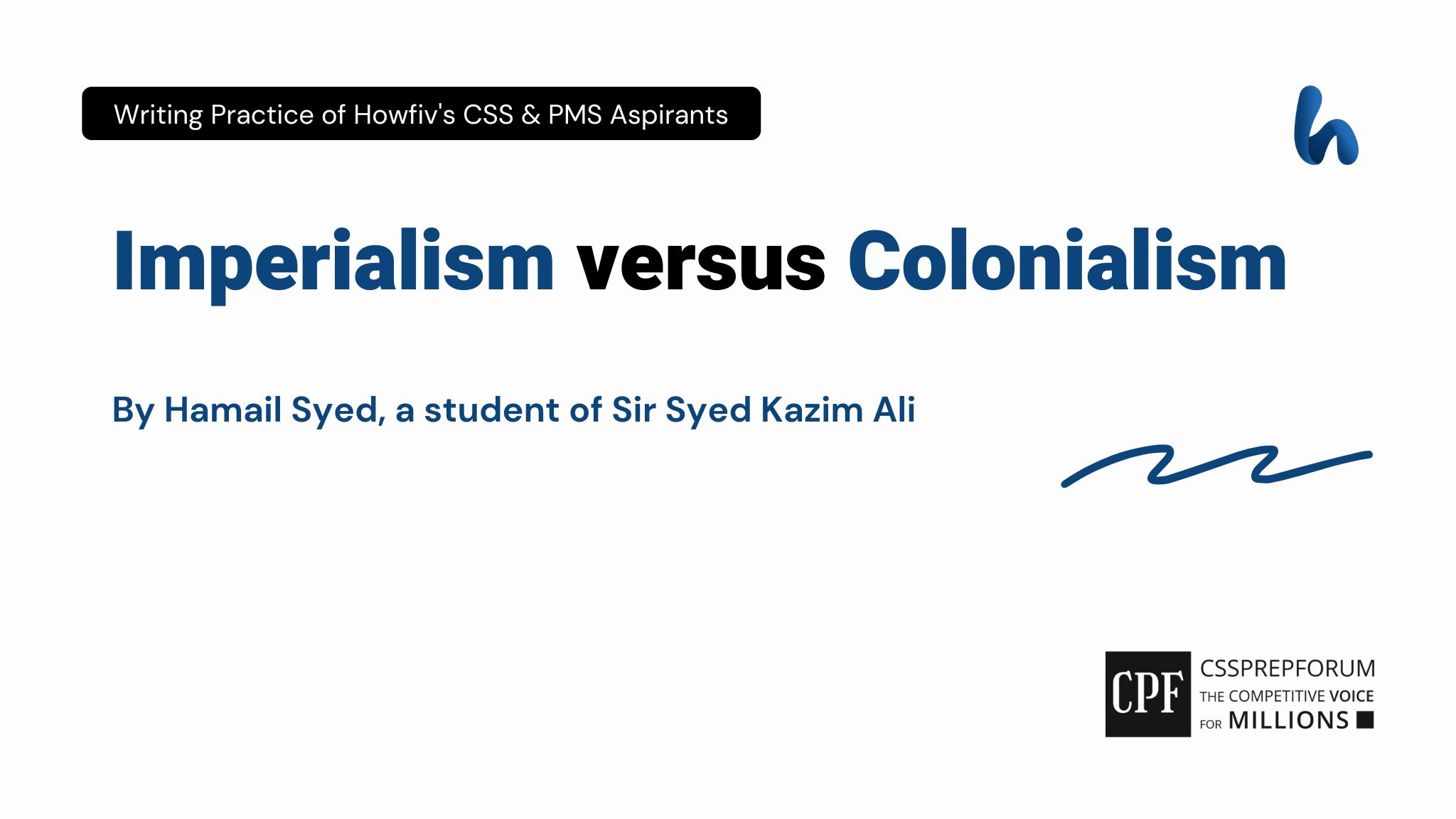 Imperialism versus Colonialism by Hamail Syed