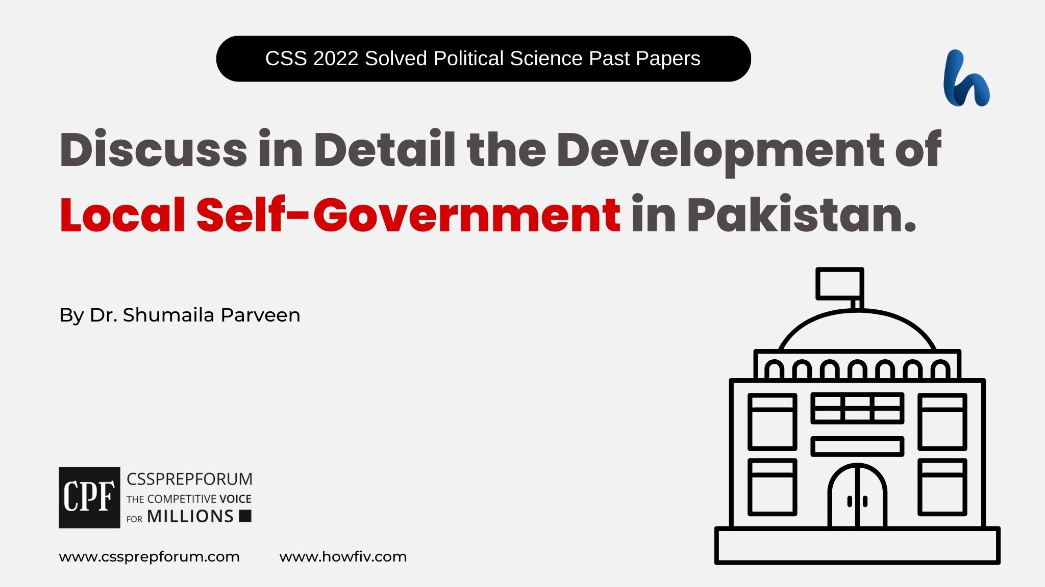 The Development of Local Self-Government in Pakistan by Dr. Shumaila Parveen