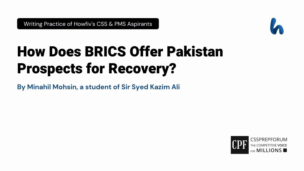 How Does BRICS Offer Pakistan Prospects for Recovery