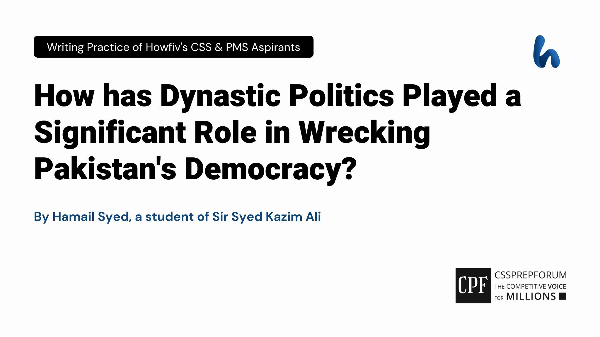 Dynastic Politics Wrecking Pakistan's Democracy By Hamail Syed