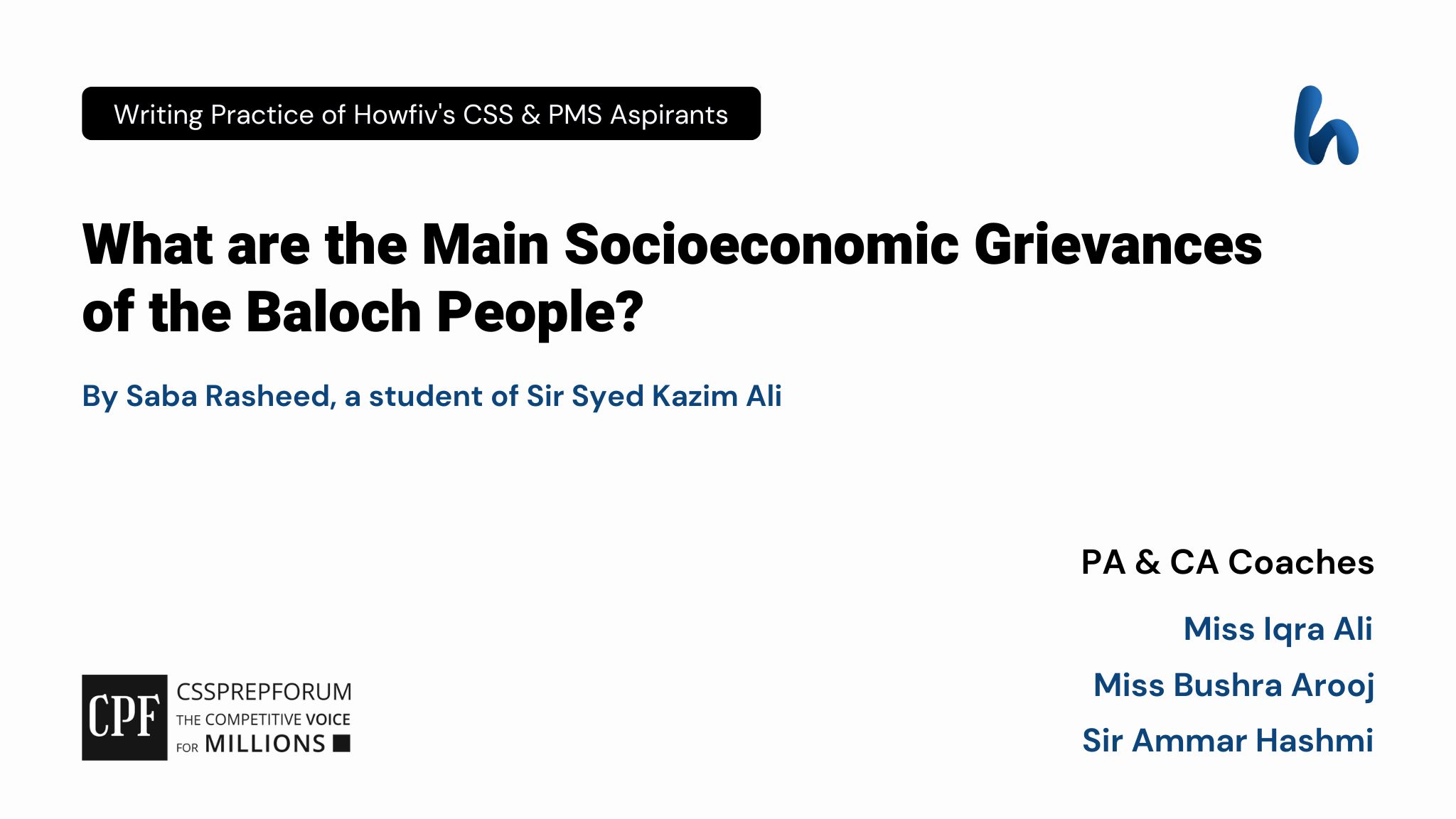 Socioeconomic Grievances of the Baloch People | CSS Current Affairs article is written by Saba Rasheed, a student of Sir Syed Kazim Ali...