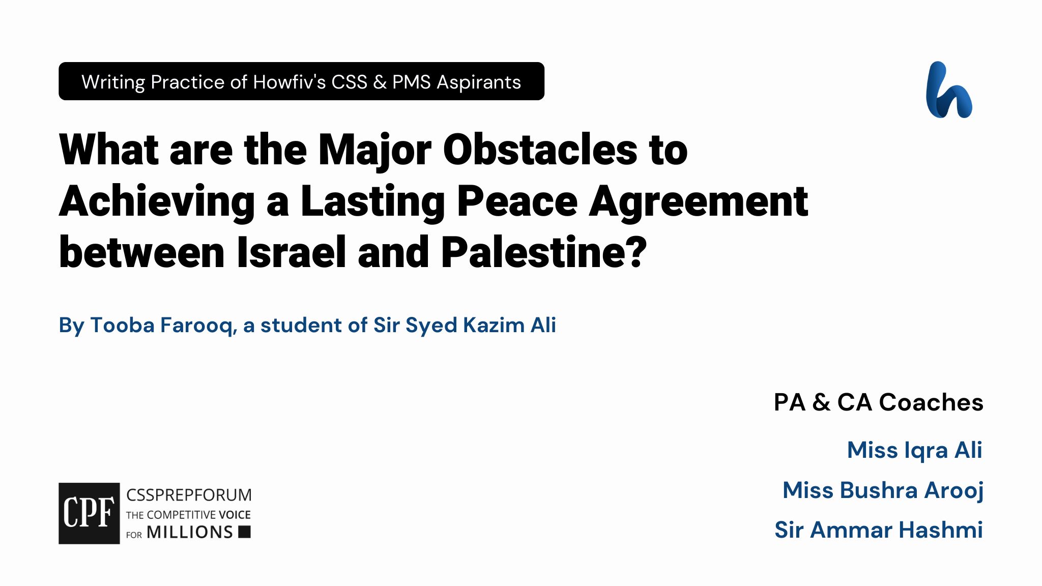 Obstacles to Achieving Peace between Israel and Palestine by Tooba Farooq...