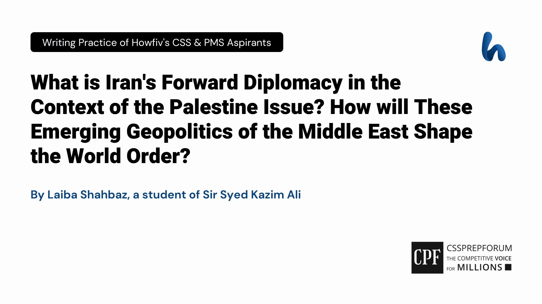 Iran's Forward Diplomacy in Palestine Context By Laiba Shahbaz