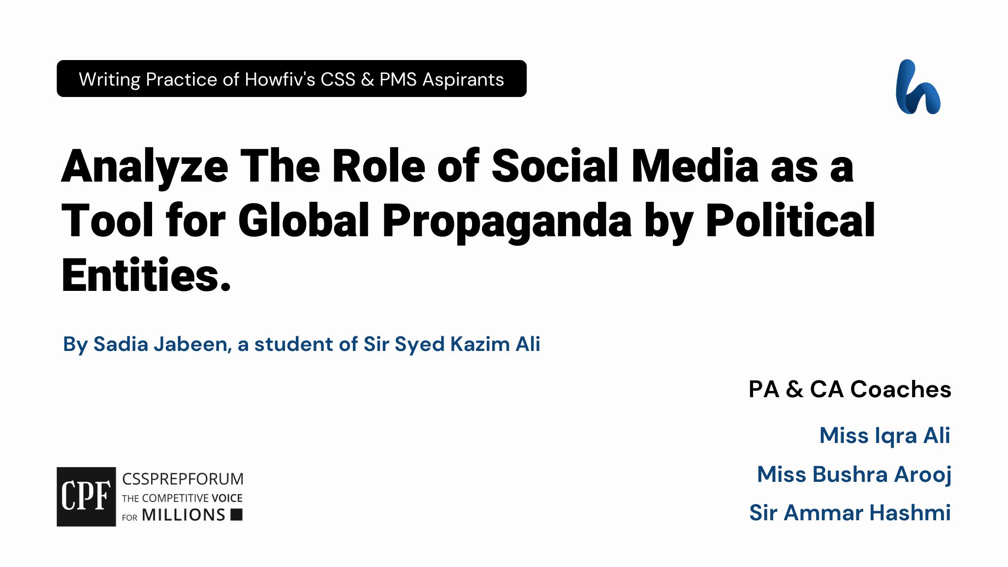 CSS Current Affairs article | Role of Social Media as a Tool for Global Propaganda | is written by Sadia Jabeen under the supervision of Miss Iqra Ali...