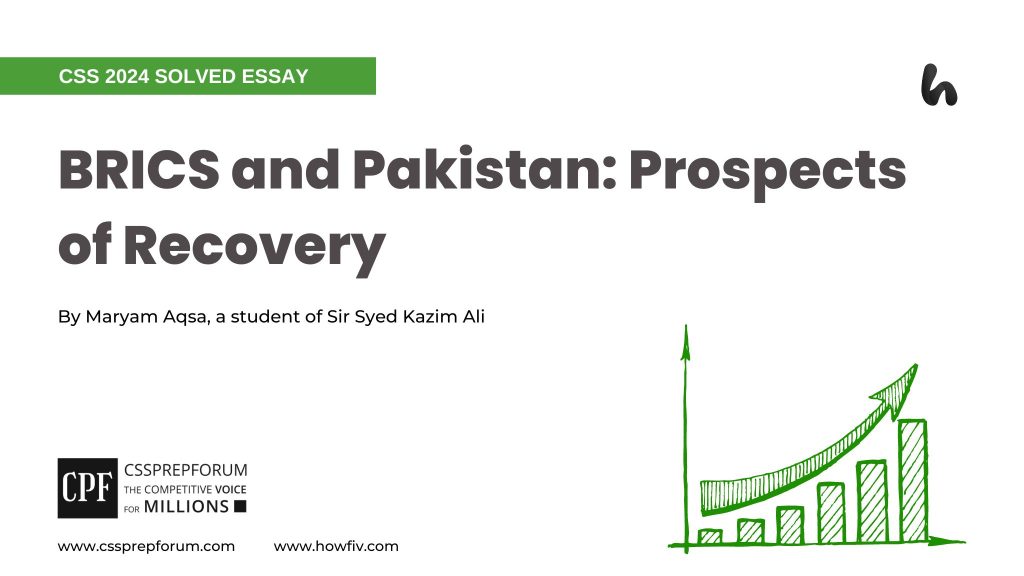 BRICS and Pakistan Prospects of Recovery by Maryam Aqsa