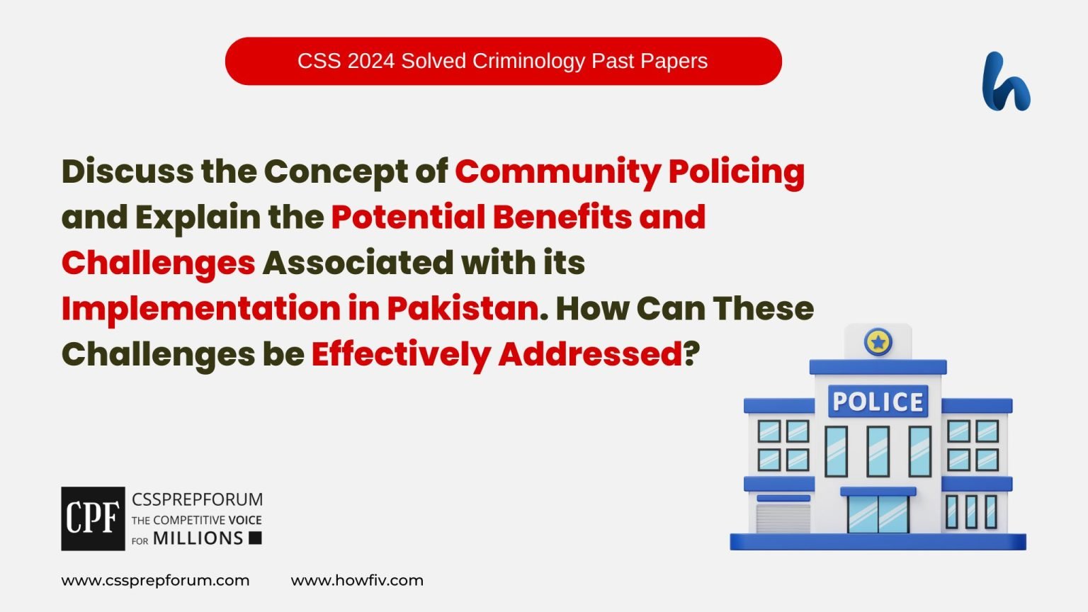 Community Policing, Benefits, Challenges, and Solutions