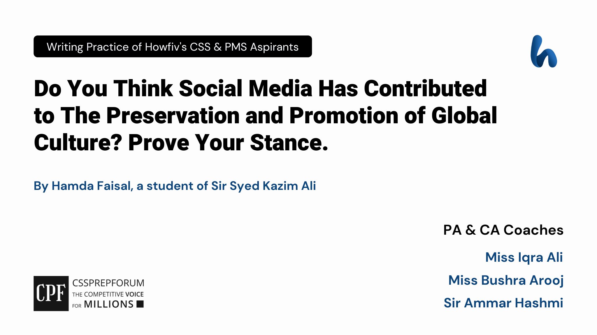 "Role of Social Media in the Preservation of Global Culture" | CSS Current Affairs article is written by Hamda Faisal...