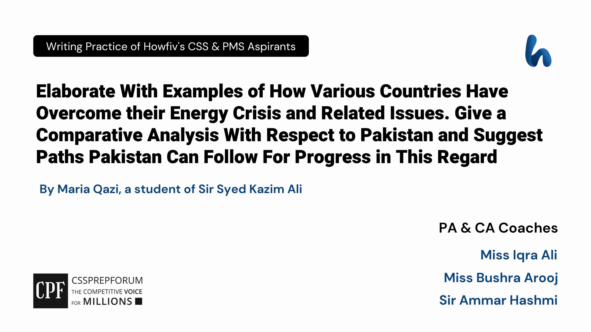 CSS Current Affairs article | Lessons for Pakistan to Overcome Energy Crisis | is written by Maria Qazi under the supervision of Sir Ammar Hashmi...