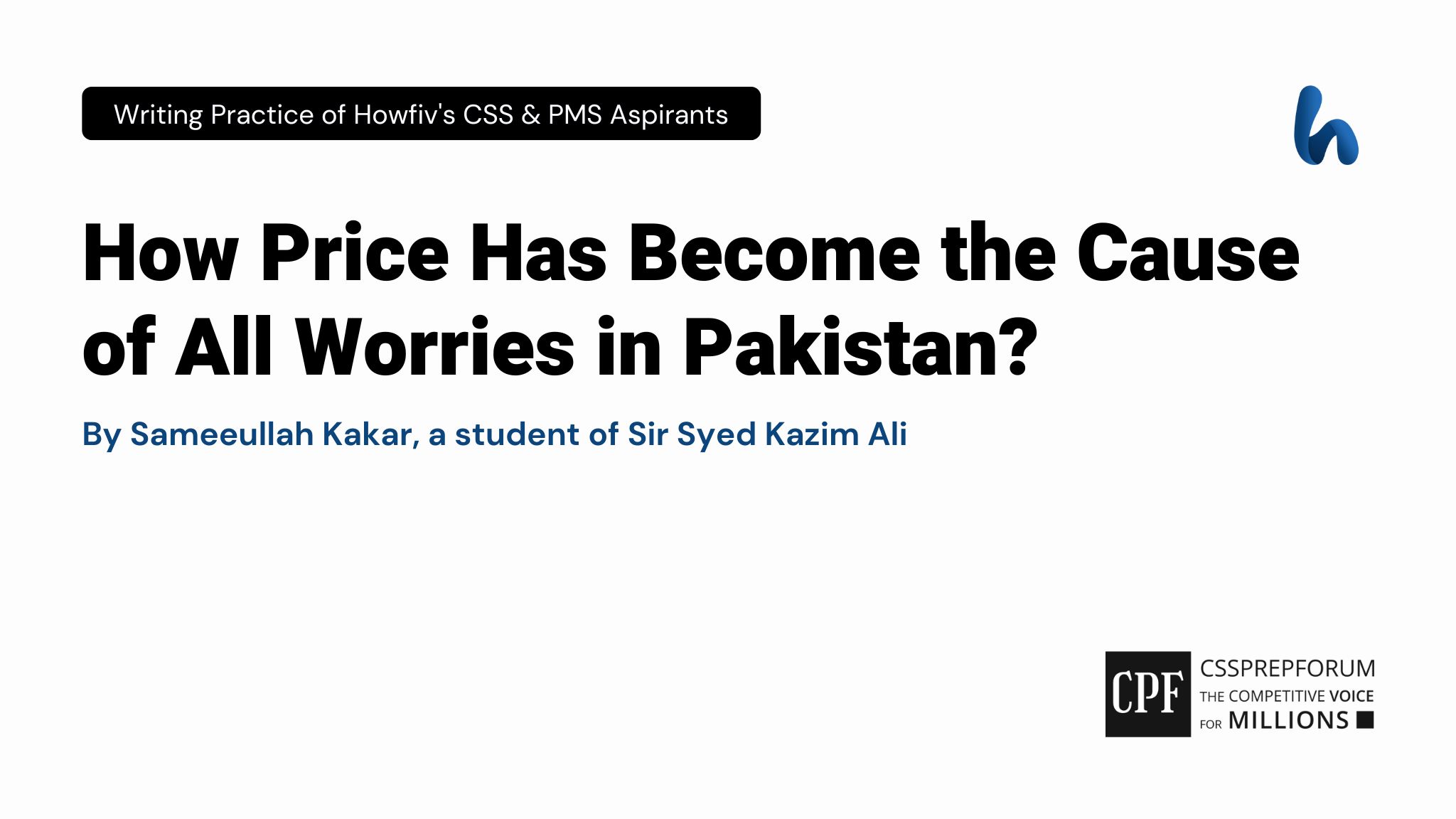 How Price Has Become the Cause of All Worries in Pakistan - sameeullah