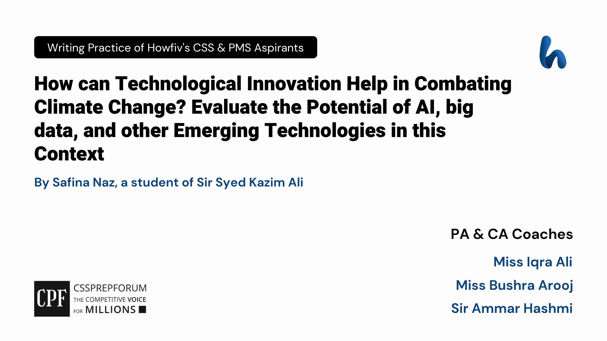 Role of Technological Innovation in Combating Climate Change | CSS Current Affairs article is written by Safina Naz...
