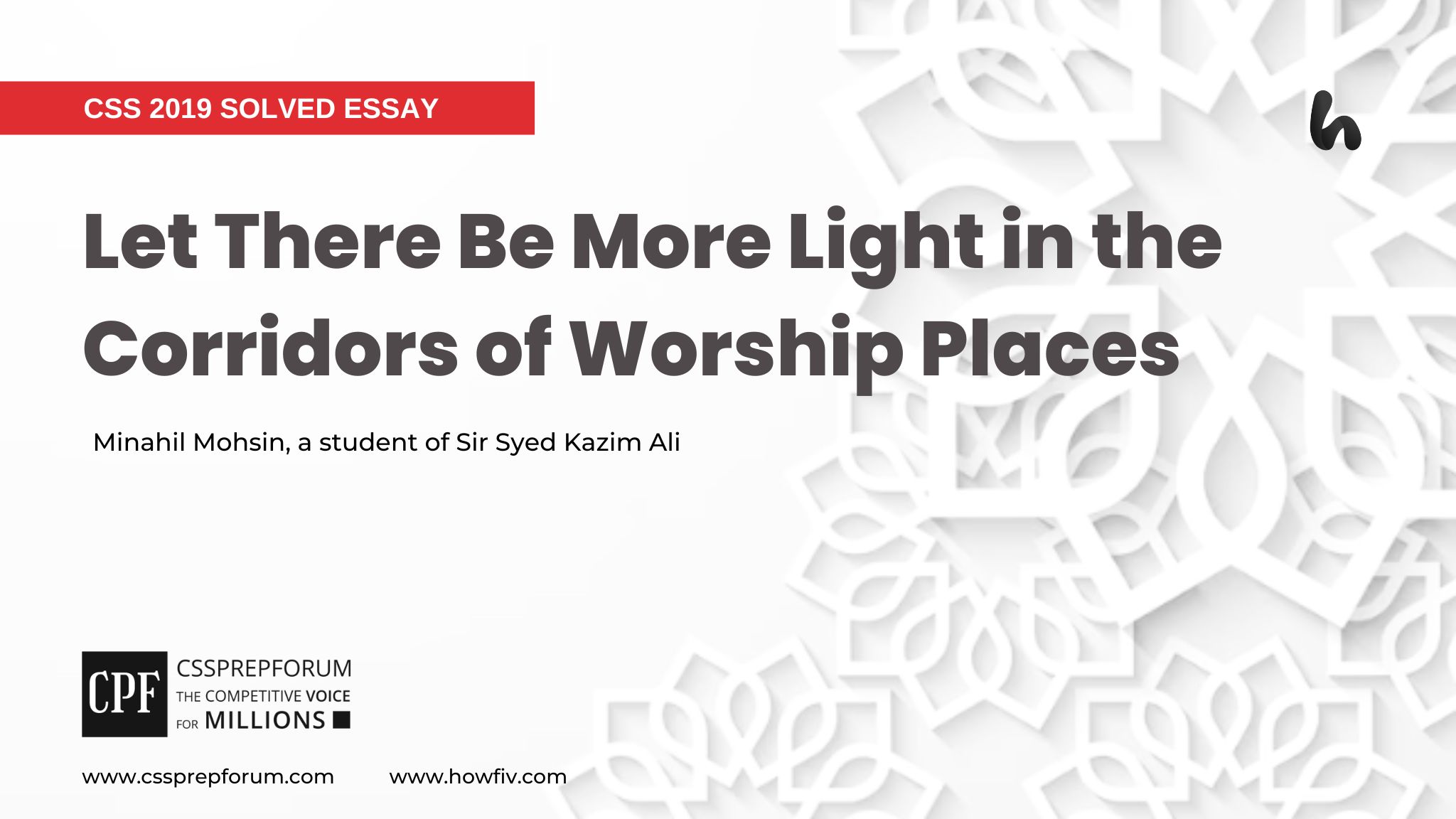 CSS 2019 Solved Essay | Let There Be More Light in the Corridors of Worship Places