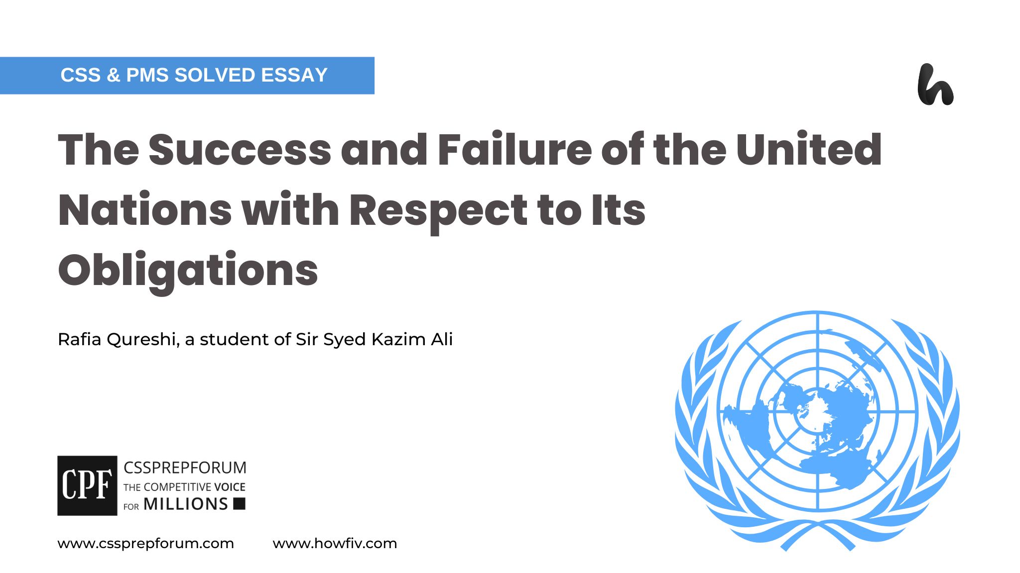 The United Nations’ Success and Failure by Rafia Qureshi