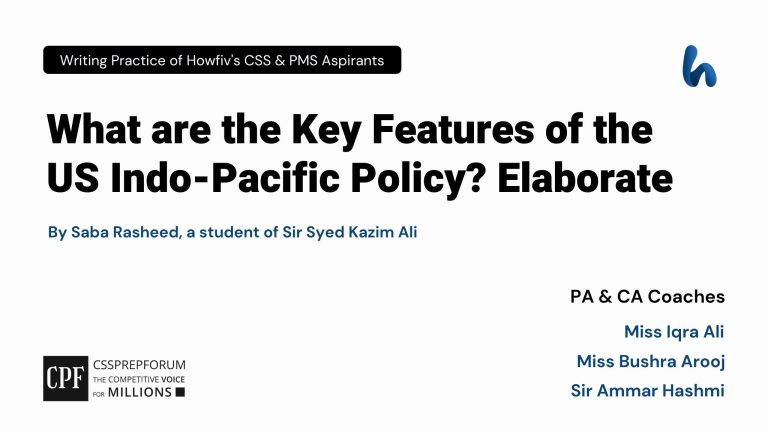 Features of the US Indo-Pacific Policy | CSS PREP FORUM