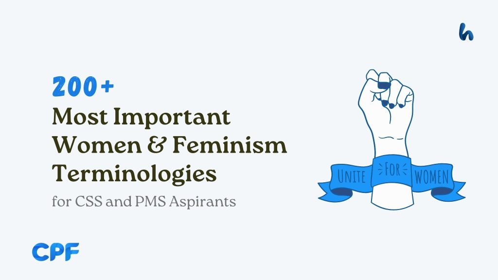 Most Important Women and Feminism Terminologies for CSS and PMS Aspirants