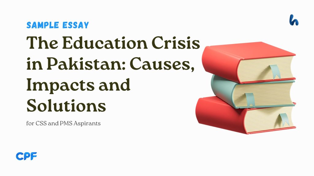 Sample Descriptive Essay: The Education Crisis: Causes, Impacts and Solutions