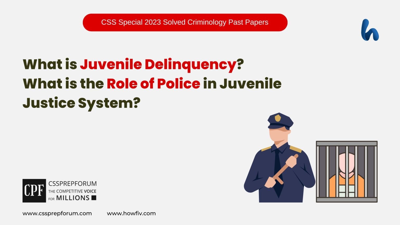 Juvenile Delinquency and the Role of Police