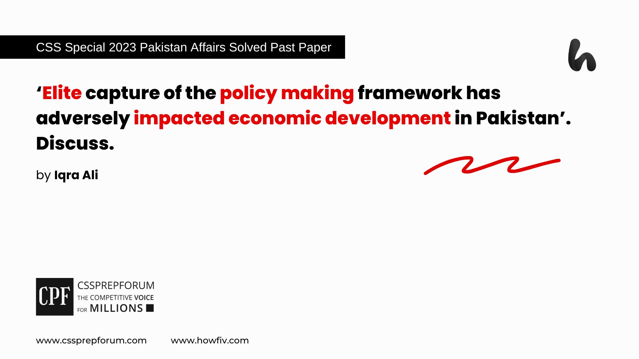 CSS 2023 Special Solved Pakistan Affairs Past Paper Question, "Elite policy-making and Pakistan's economic development" is solved by Miss Iqra Ali...