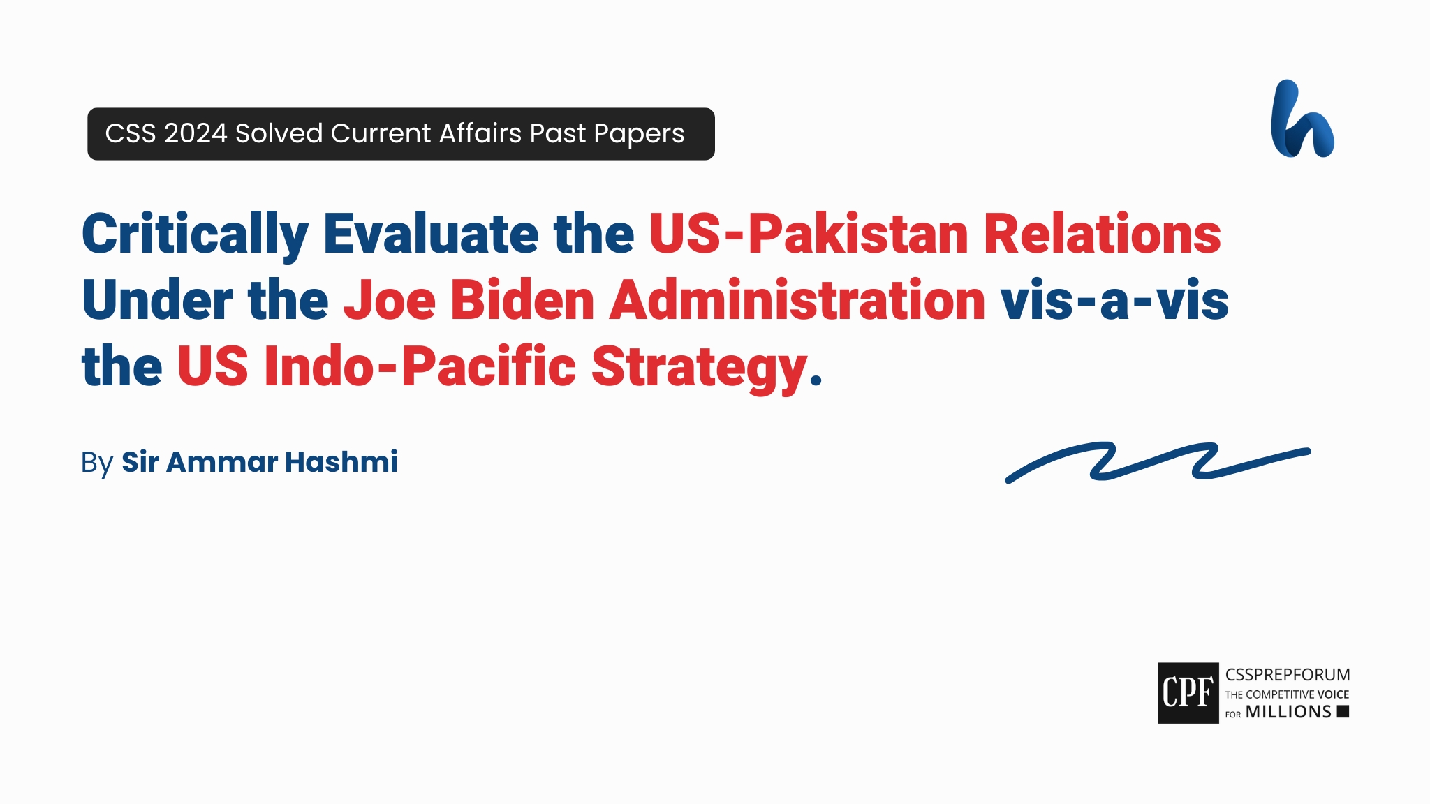 Critically-evaluate-the-US-Pakistan-relations-under-the-Joe-Biden-Administration-vis-a-vis-the-US-Indo-Pacific-strategy.jpg