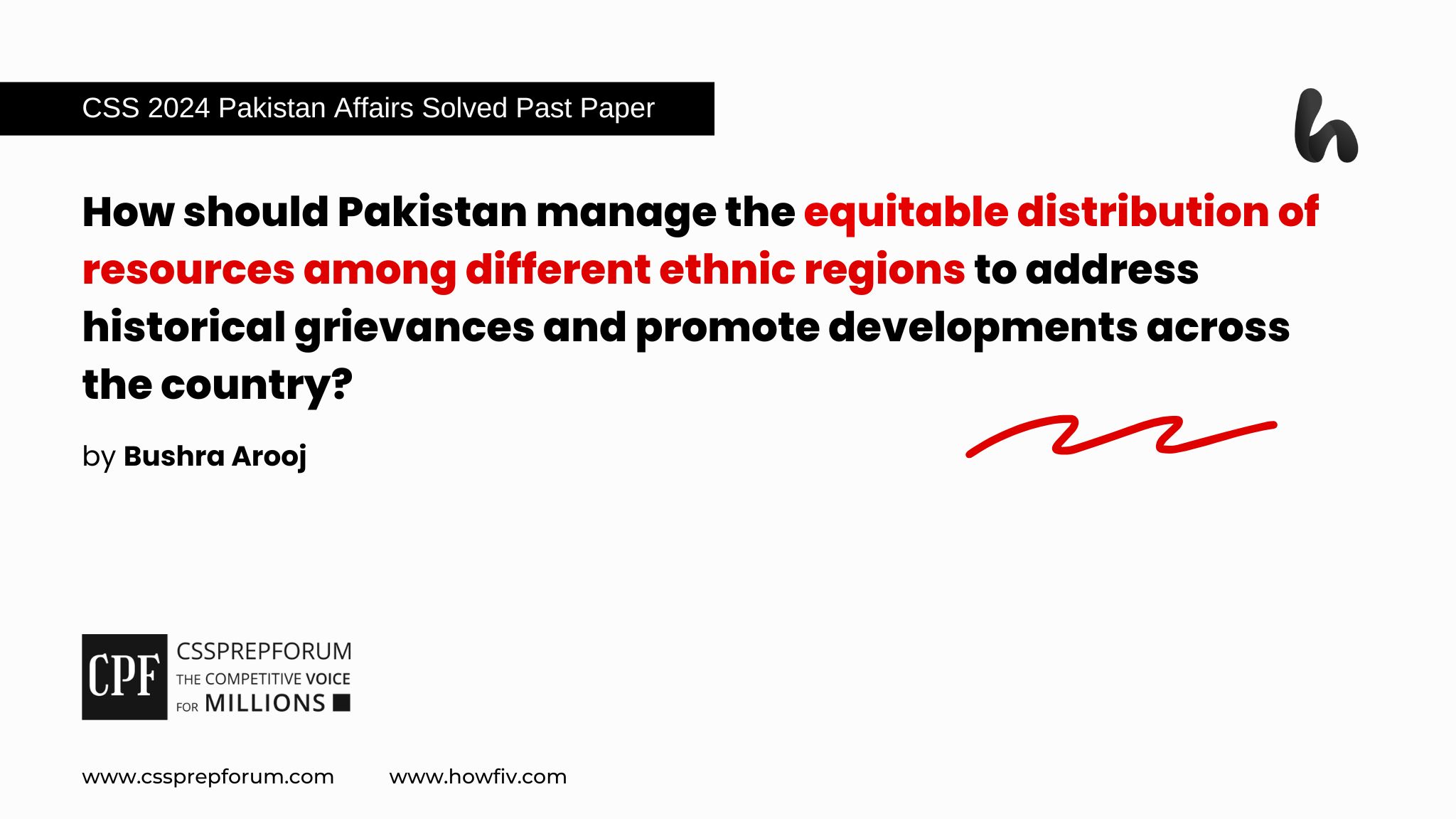 CSS 2024 Pakistan Affairs Past Papers Question, "Ways for Pakistan to Manage Equitable Resources Distribution" is solved by Miss