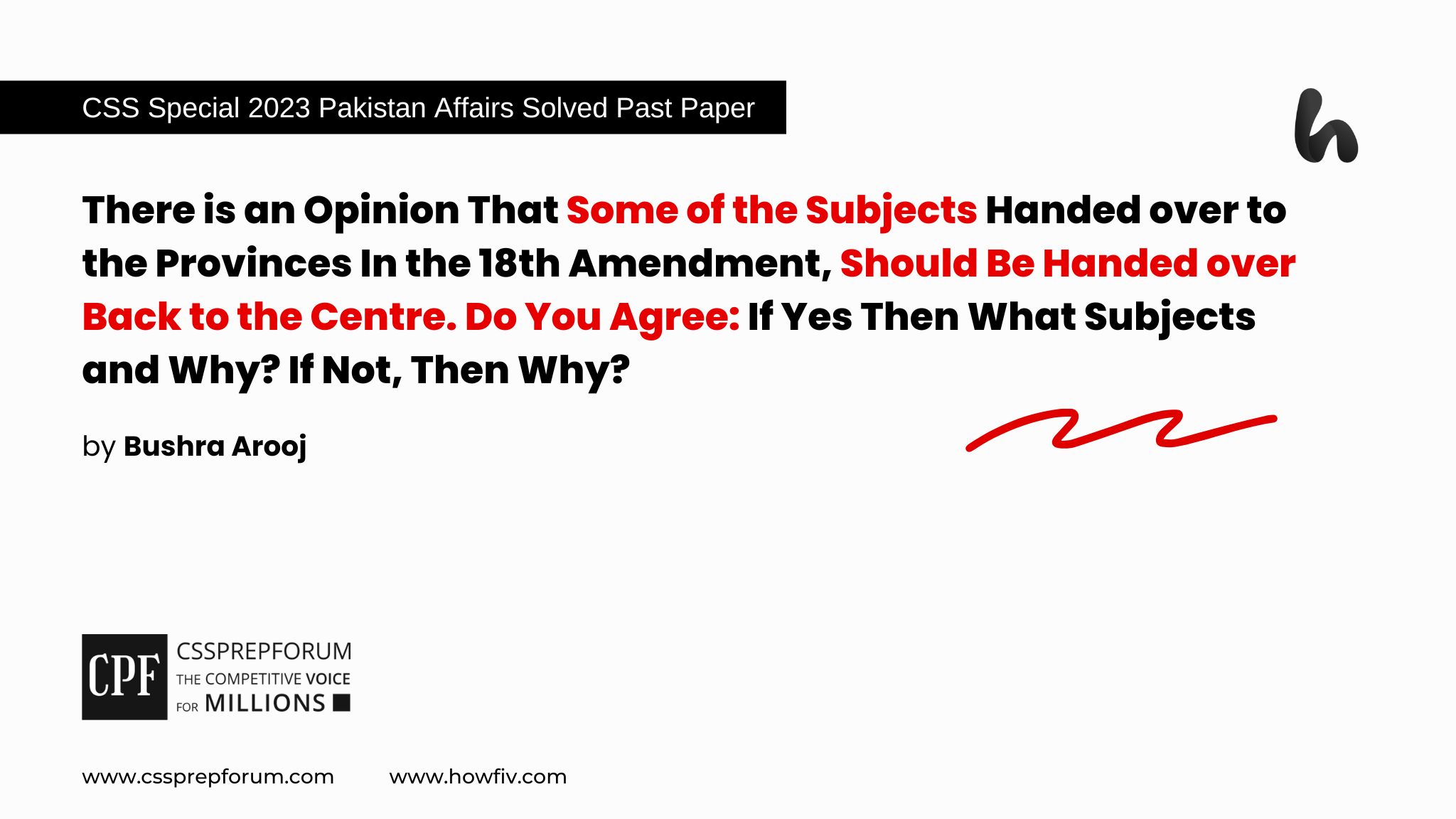 CSS 2023 Special Pakistan Affairs Past Paper Question, "18th Amendment and the Provincial Autonomy" is solved by Miss Bushra Arooj, Pakistan's Best Pakistan Affairs Coach...