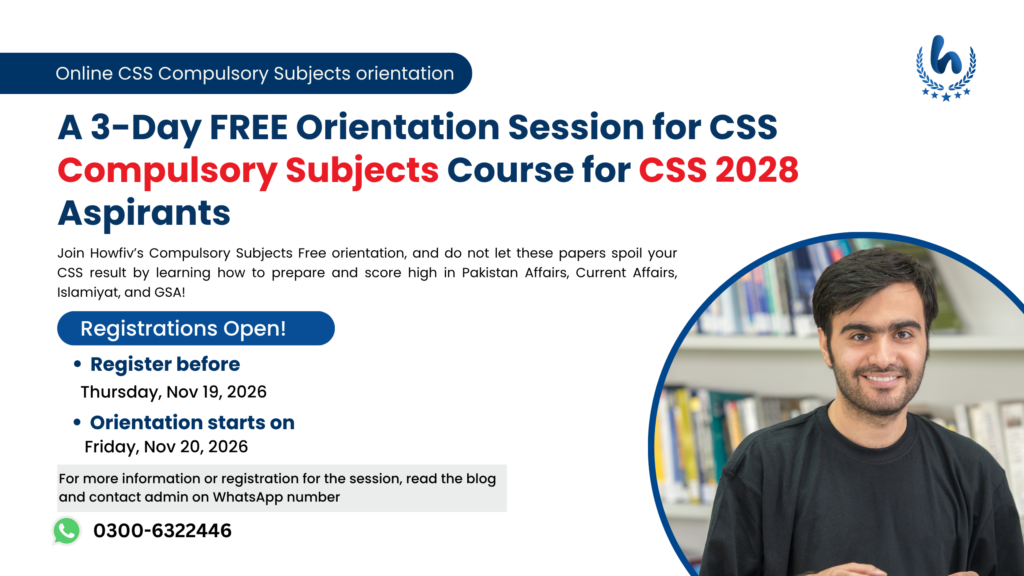 A 3-Day FREE Orientation Session for CSS Compulsory Subjects Course for CSS 2028 Aspirants