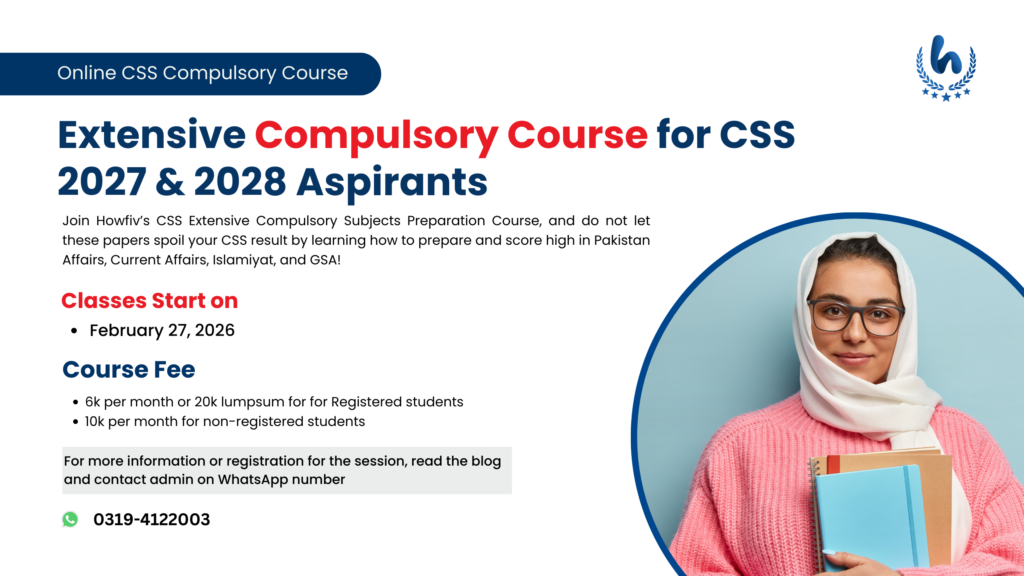 Extensive Compulsory Course for CSS 2027 & 2028 Aspirants