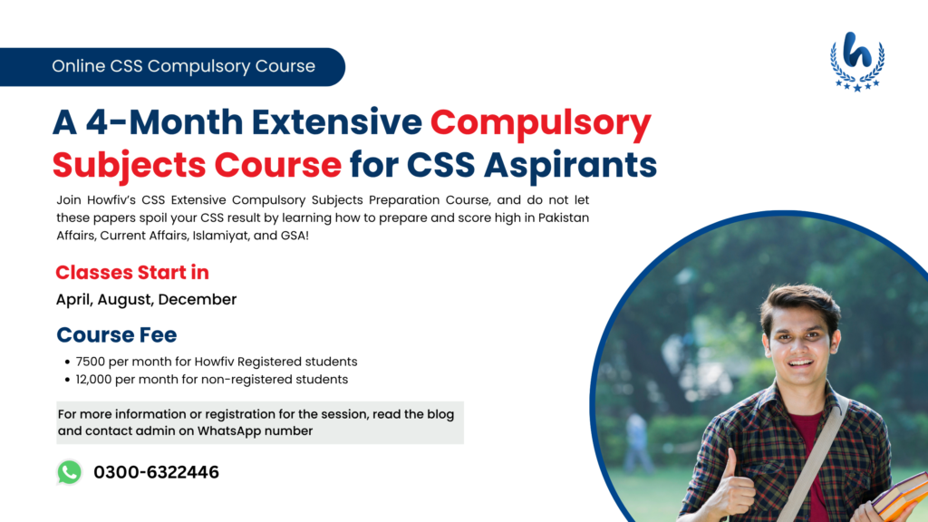 Extensive Compulsory Course for CSS Aspirants