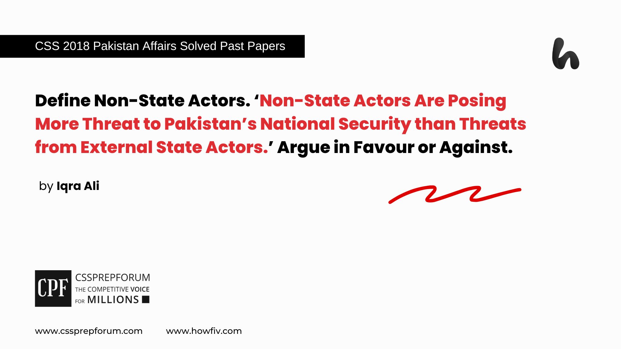 CSS 2018 Pakistan Affairs Past Paper Question, "Non-State Actors as the Major Threat to Pakistan" is solved by Miss Iqra Ali...