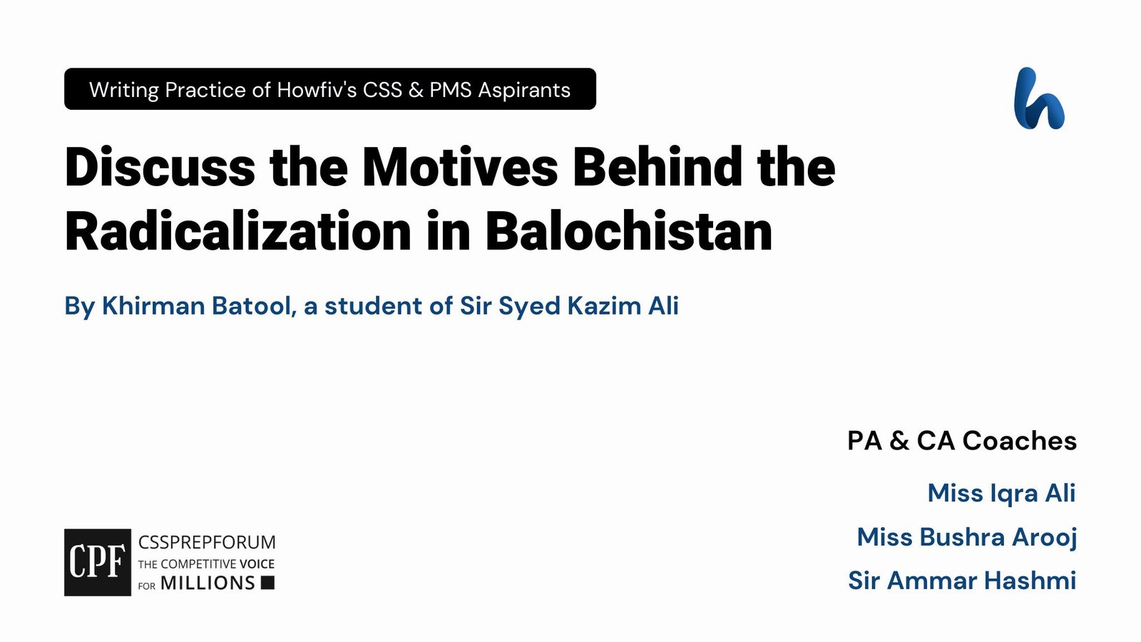 CSS Current Affairs | Discuss the Motives Behind the Radicalization in Baluchistan