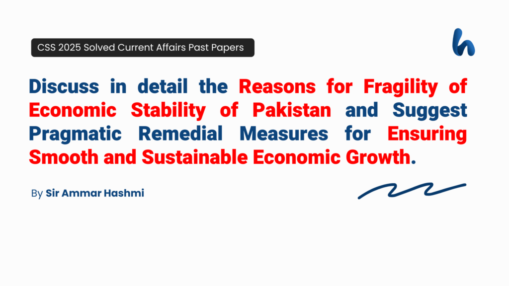 Fragility and Remedial Measures of Economic Stability of Pakistan