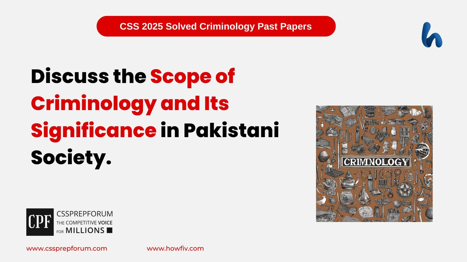 The Scope of Criminology and Its Significance in Pakistani Society