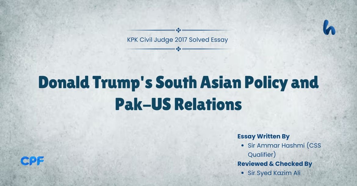 Donald Trump's South Asian Policy and Pak-US Relations