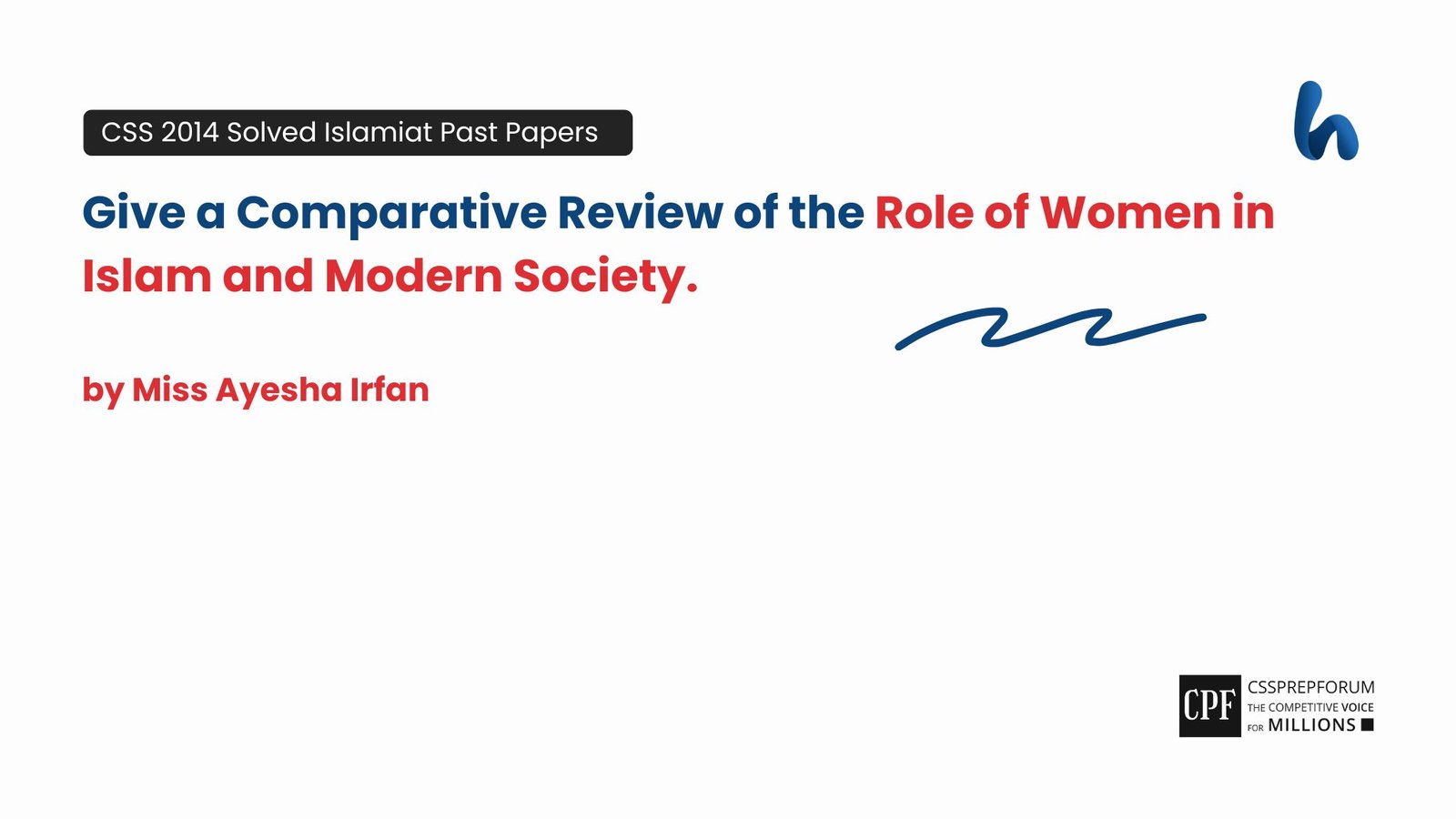 The Role of Women in Islam and Modern Society by Miss Ayesha Irfan