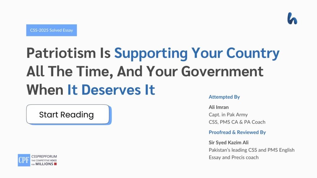 Patriotism Is Supporting Your Country All The Time, And Your Government When It Deserves It