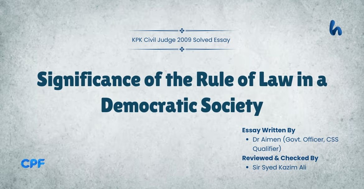 Significance of the Rule of Law in a Democratic Society