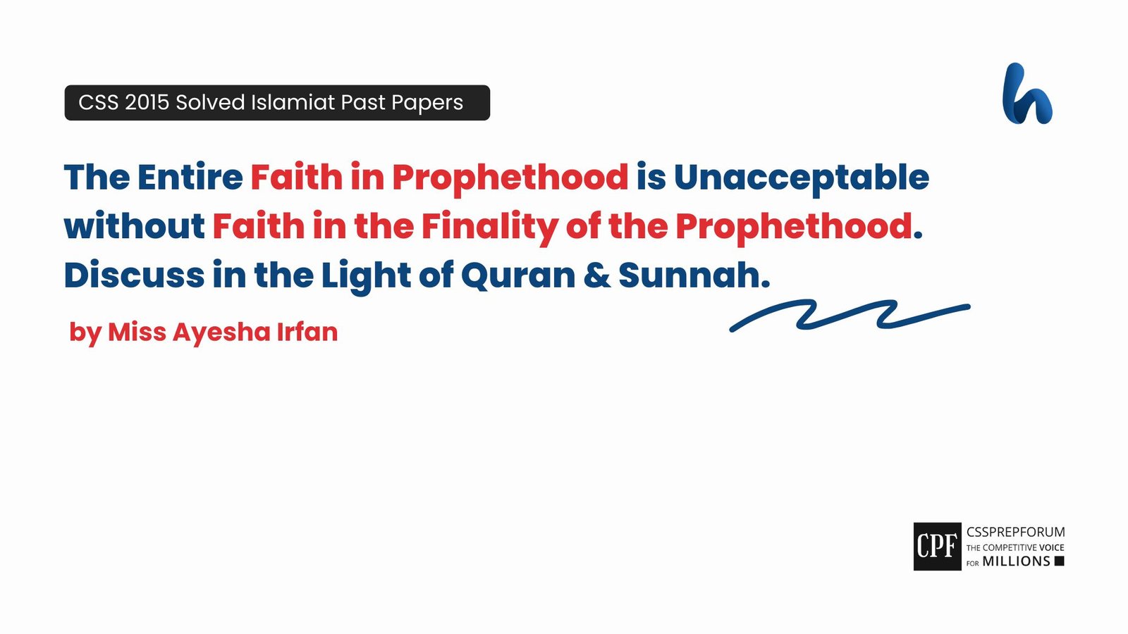 The Finality of the Prophethood by Miss Ayesha Irfan