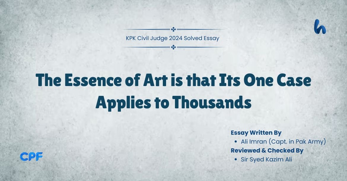 The Essence of Art is that Its One Case Applies to Thousands