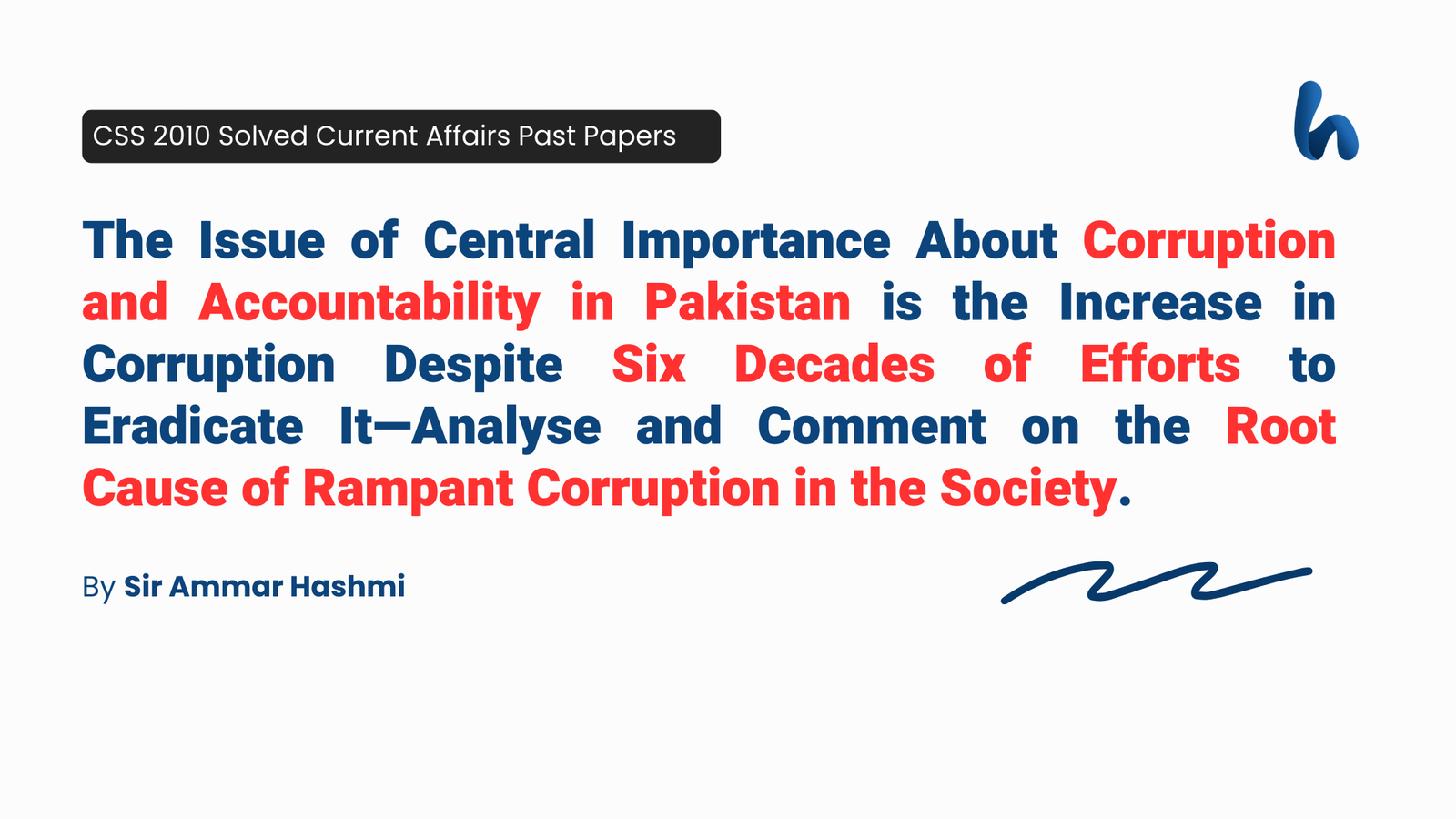 Root Cause of Rampant Corruption in Pakistan