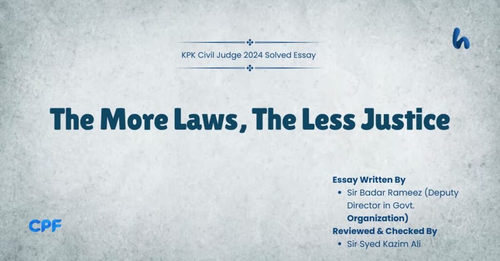 The more laws, the less justice