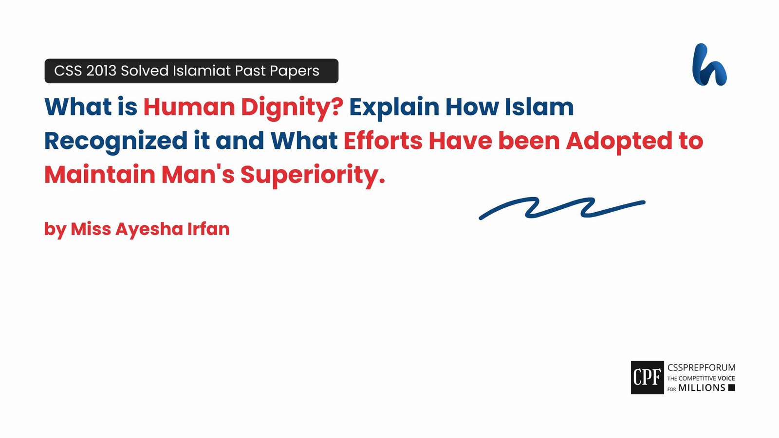 Human Dignity in Islam by Miss Ayesha Irfan