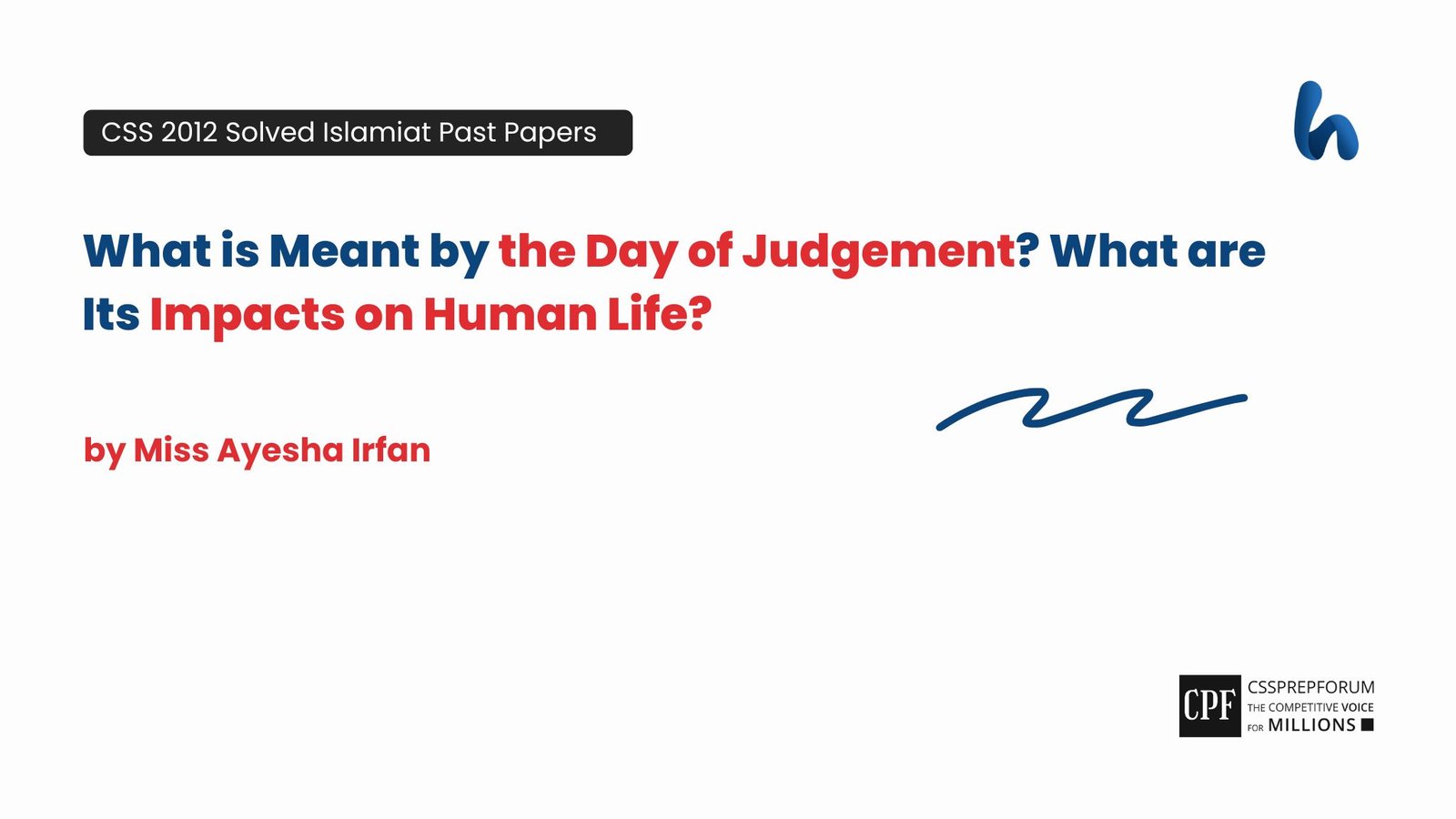 The Day of Judgement and Its Impacts by Miss Ayesha Irfan